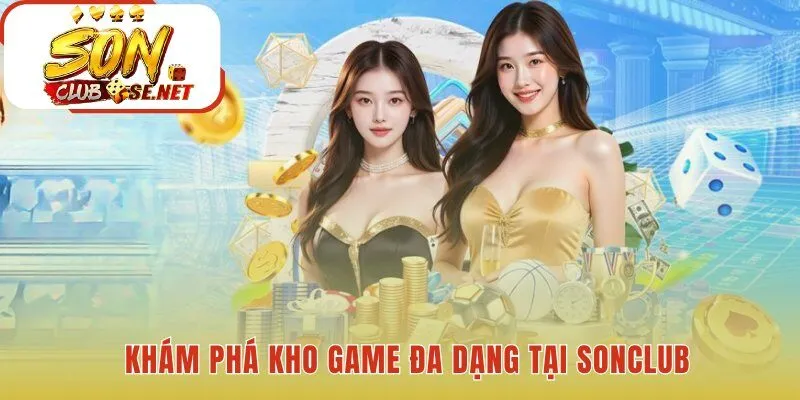 Kho game bao gồm Game Bài Nổ Hũ và Live Casino đỉnh cao
