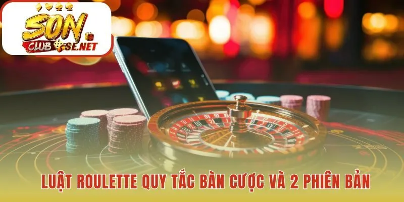 Luật chơi ưu tiên phiên bản Châu Âu với lợi thế nhà cái thấp hơn
